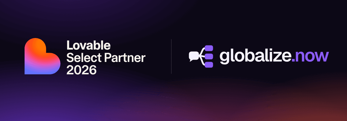 Cover image for It's official: globalize.now is a Lovable Select Partner
